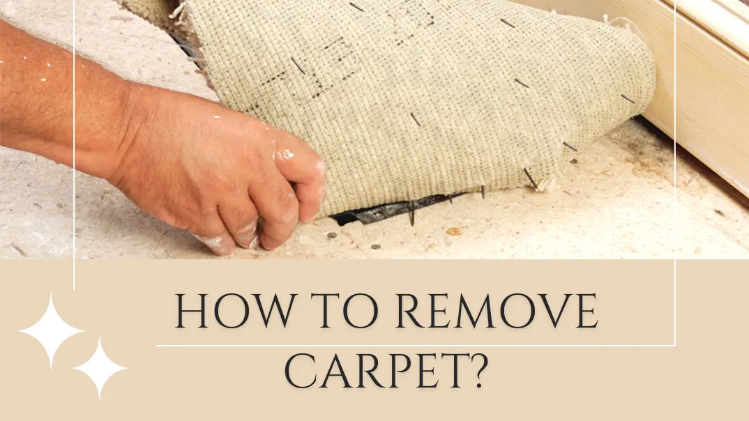 remove carpet